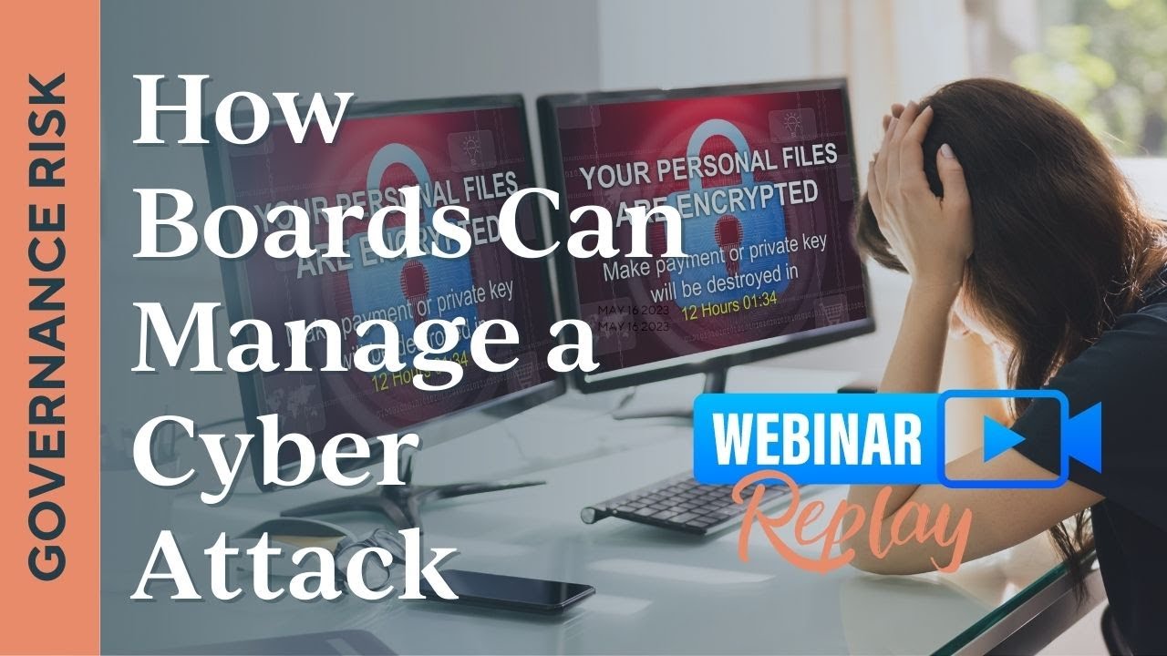 How Boards Can Manage Through Cyber Attacks in Governance (via GovernWith)