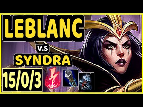 HUMANOID (LEBLANC) vs SYNDRA - 15/0/3 KDA MID GAMEPLAY - EUW Ranked GRANDMASTER