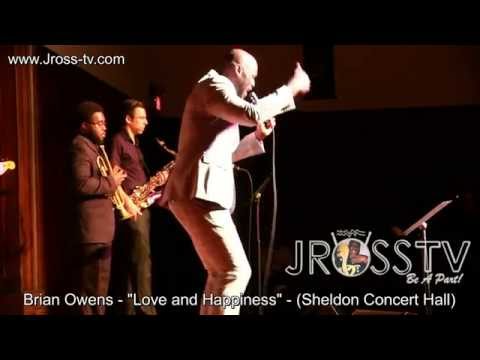 James Ross @ Brian Owens - "Love & Happiness"  - www.Jross-tv.com (St. Louis)