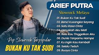 Download lagu ARIEF PUTRA - BUKAN KU TAK SUDI - BENCI KUSANGKA SAYANG || POP MINANG TERPOPULER 2026 mp3