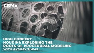 High Concept Houdini: Exploring the Roots of Procedural Modeling | Akshay Tiwari