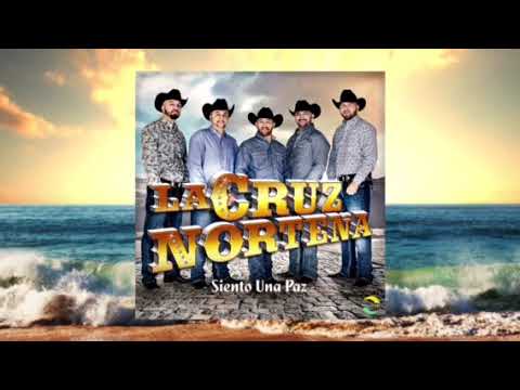La Cruz Norteña - Siento una Paz (lyrics)