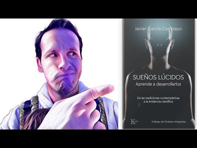 Vídeo relacionado con Sueños Lúcidos: Aprende a desarrollarlos. De las tradiciones contemplativas a la evidencia científica (Psicología)