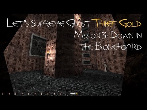 Let's Supreme Ghost Thief Gold - Mission 3: Down In the Bonehoard