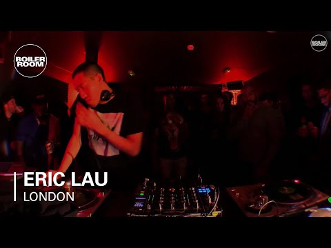 Eric Lau Boiler Room London DJ Set