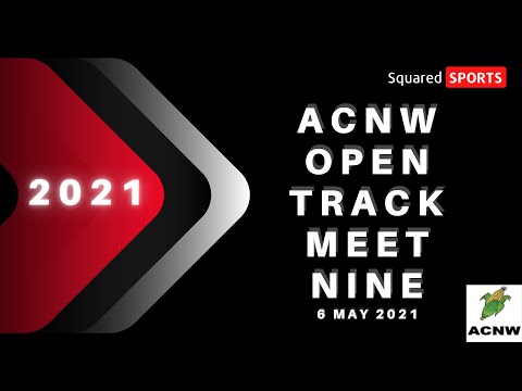 ACNW OPEN TRACK MEET NINE | 2021