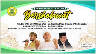 PPATQ Bersholawat Bersama Al Habib Ahmad Bin Abu Bakar Assegaf dari Pasuruan