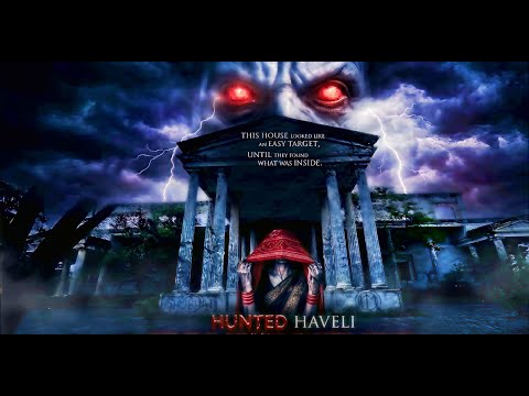 HAVELI : THE FORGOTTEN CURSE