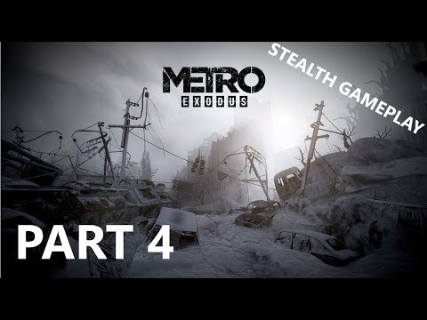 METRO EXODUS Walkthrough Gameplay Part 4 | Stealth | Predator helios 300 gtx 1080|1080p - PC