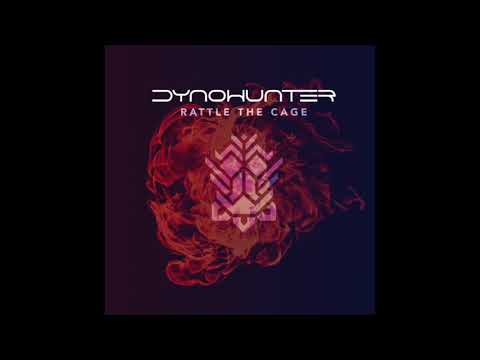 DYNOHUNTER - Rattle The Cage