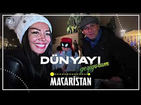 Macaristan’da Mutlaka Görülmesi Gereken Yerler! | Dünyayı Geziyorum - Macaristan | 28 Aralık 2025