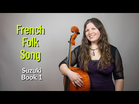 French Folk Song | Suzuki Cello Book 1 - Song 2