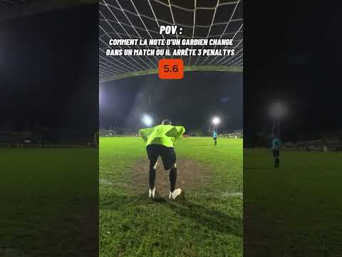 COMMENT la NOTE d'un GARDIEN CHANGE dans un MATCH ou il ARRÊTE 3 PENALTYS ? 👀🧤