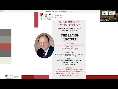 Reaven Lecture - Treatment of T2DM | DoM Grand Rounds | 20 March 2024