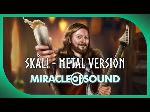 SKÅL! - METAL VERSION by Miracle Of Sound (Viking Folk Metal)
