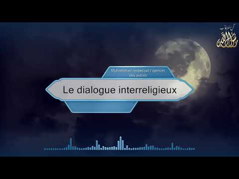 Le dialogue interreligieux