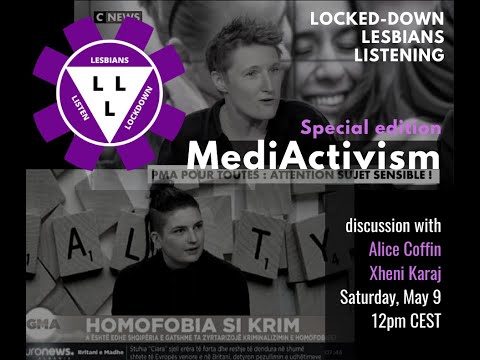 MEDIACTIVISM with Xheni Karaj and Alice Coffin