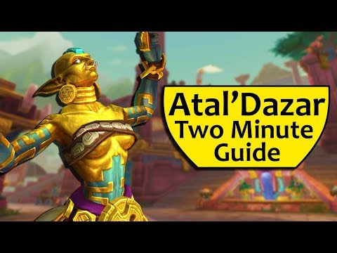 Atal'Dazar Two Minute Guide - BfA Dungeon Tips and Basics