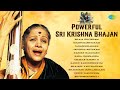 M S Subbulakshmi Powerful Sri Krishna Bhajan Bhaja Govindam Carnatic Devotional Music