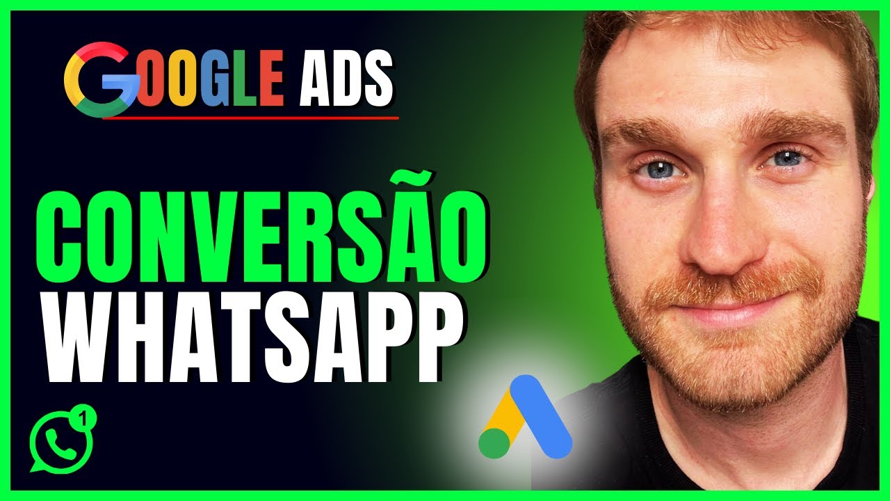 Conversão WhatsApp no Google Ads | Como Configurar
