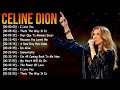 Celine Dion Hits Songs 2025 Best Songs Of World Divas Greatest Playlist Songs Celine Dion