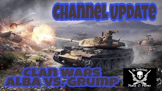 World of Tanks Blitz || Clan Wars Alba vs. Grump and Channel Update