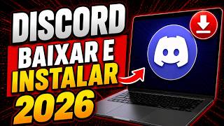 Como Baixar e Instalar Discord 2026 no PC (ATUALIZADO E FÁCIL)