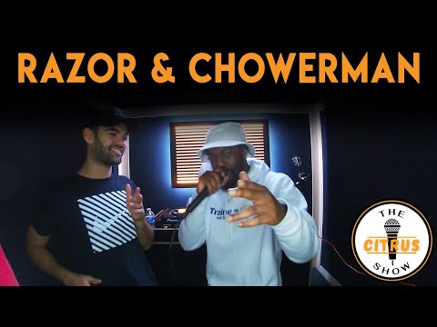 Razor & Chowerman - The Citrus Show (EPISODE 23)