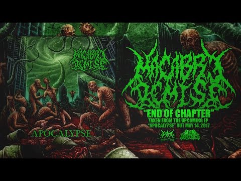 MACABRE DEMISE - END OF CHAPTER [SINGLE] (2017) SW EXCLUSIVE