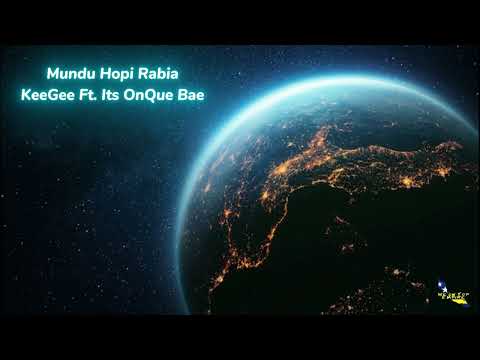 KeeGee Ft. Its OnQue Bae ❌ Mundu Hopi Rabia (Prod. by OnQue Beatz)