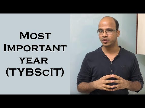 Most Important year for BScIT TYBScIT