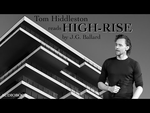 Tom Hiddleston reads | High Rise by J.G. Ballard | Audiobook