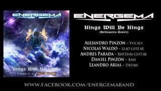 Energema - Kings Will Be Kings (Helloween Cover) 2016