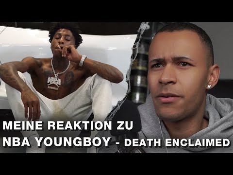 NBA Youngboy - death enclaimed | LIVE - REAKTION
