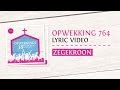 Opwekking 764 - Zegekroon - CD38 (lyric video)