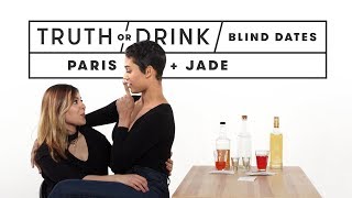 Blind Dates Play Truth or Drink (Paris &amp; Jade) | Truth or Drink | Cut