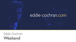 Weekend - Eddie Cochran