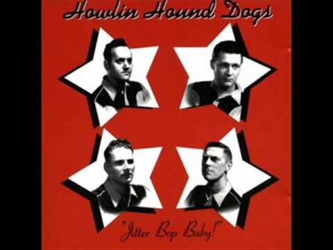 Howlin hound dogs   The women i need