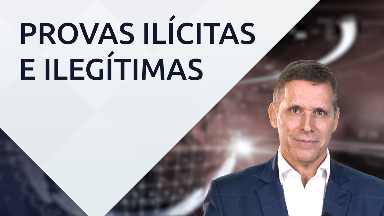 Provas ilícitas e ilegítimas – com professor Fernando Capez