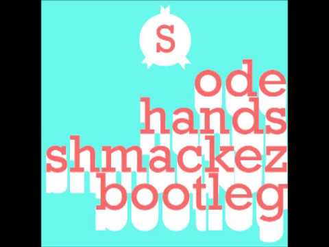 Afrojack vs. TJR - Ode Hands (Shmackez Bootleg)