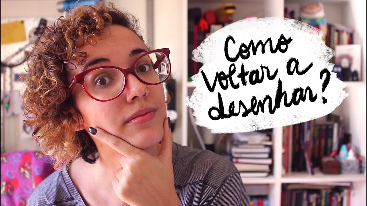 Como voltar a desenhar depois de muito tempo?