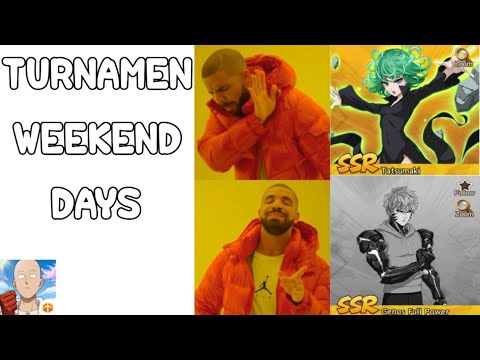 TURNAMEN WEEKEND DAYS TATSUMAKI V2. MASIH BELUM BERTAJI  ? - One Punch Man The Strongest