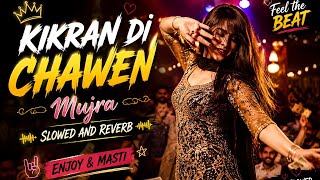 Download lagu 🔥 Kikran Di Chawen Mujra | Slowed   Reverb | Bass Boosted | Punjabi Vibes 🎧✨ mp3