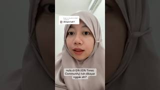 Apakah nulis di IDN Times Community dibayar?
