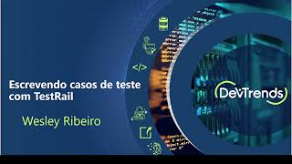 Escrevendo Casos de teste Com TestRail