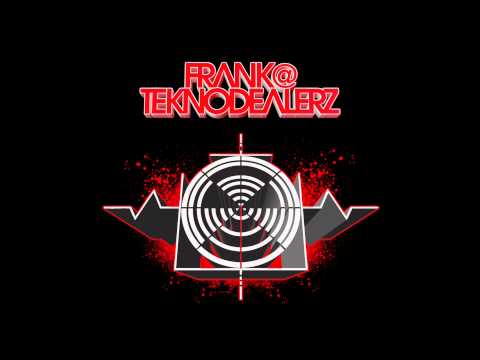 TeknoDealerz - FRaNk@