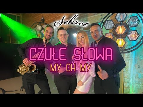 Zespół SEKRET - Czułe Słowa🎷 My Oh My🎶NOWOŚĆ 2024🎶🥁💃🕺