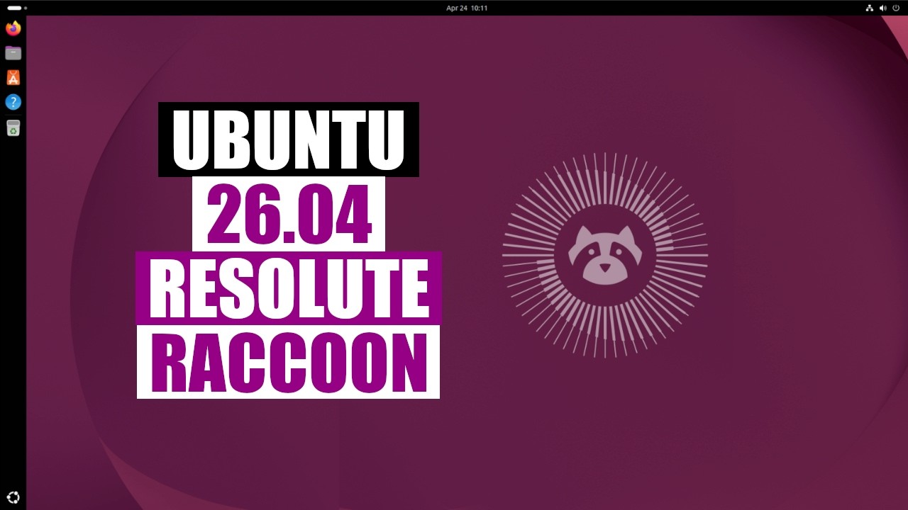 A Quick Look At Ubuntu 26.04 "Resolute Raccoon"