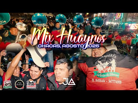 La Única de Marcará-Mix Huaynos, Chacas-Agosto 2025