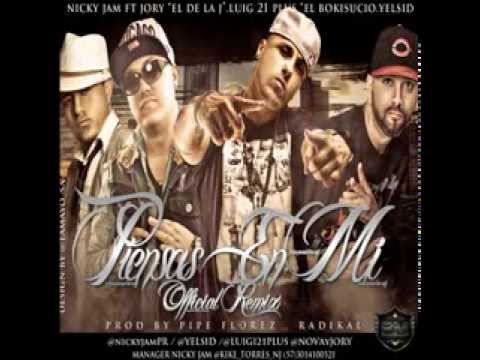 Piensas En Mi (remix)  Nicky Jam Ft Yelsid, Lui G 21 Plus, Jory